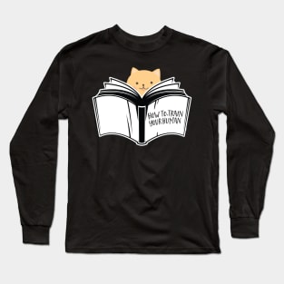 Kawaii Funny Cat Meow How To Train Your Human Book Pet Long Sleeve T-Shirt